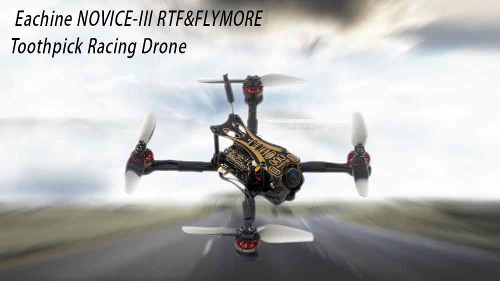 Eachine Novice-III 135mm 2-3S 3 Inch FPV Racing Drone RTF & Fly more w/ 5.8G 40CH EV800 Goggles 2.4G ER8 Transmitter